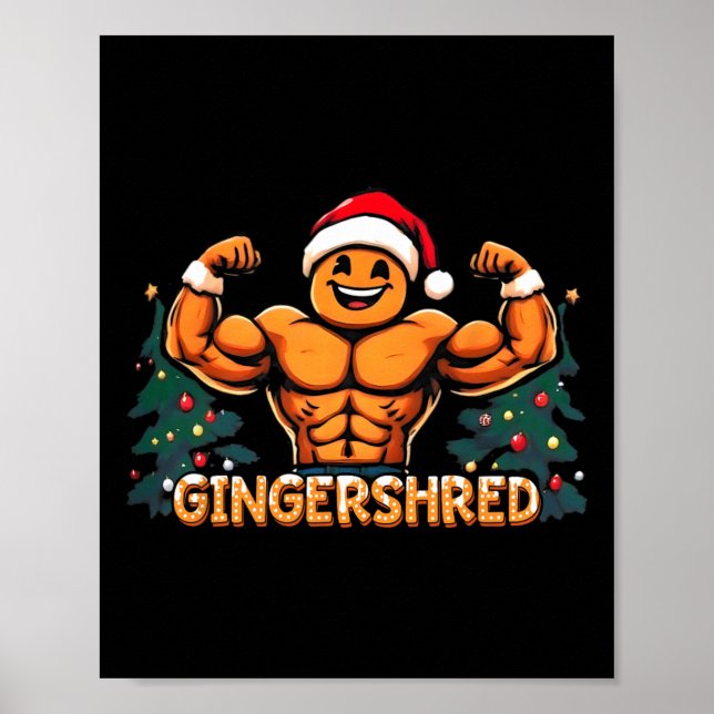 Gingershred Funny Gingerbread Man Gym Bodybuilding Poster (Front)