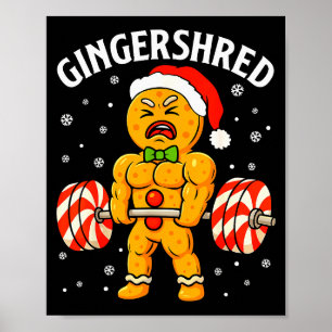 Gingershred Funny Gingerbread Man Gym Bodybuilding Poster