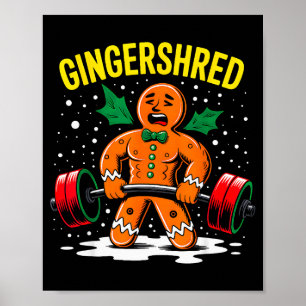 Gingershred Funny Gingerbread Man Gym Bodybuilding Poster