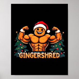 Gingershred Funny Gingerbread Man Gym Bodybuilding Poster
