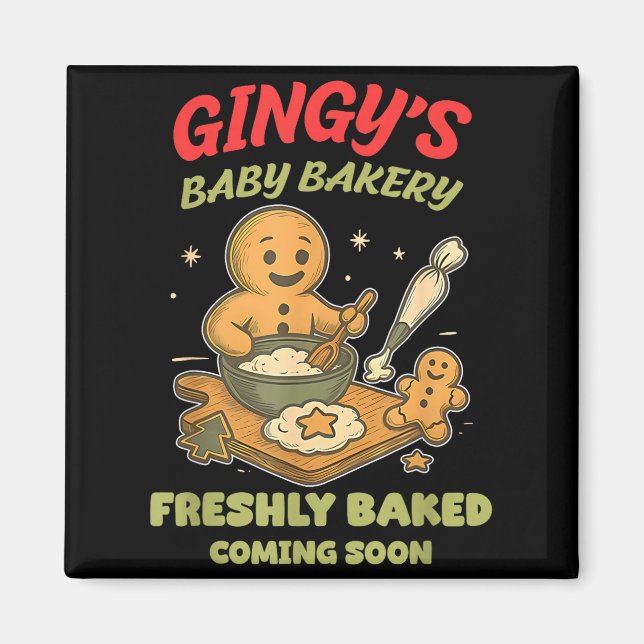 Gingy's Baby Bakery Freshly Baked Coming Soon Chri Magnet (Front)