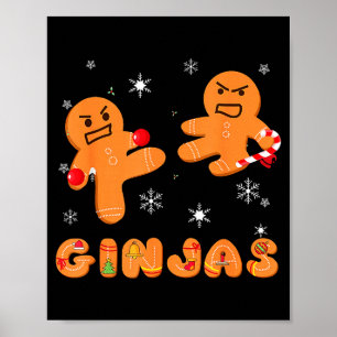 Ginjas Gingerbread Ninjas Funny Ugly Christmas Poster