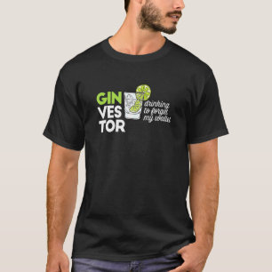Ginvestor Bitcoin Trader Investor Gin 1 T-Shirt