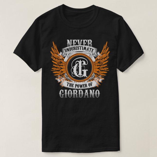 Giordano Name Shirt Never Underestimate The Power  (Design Front)