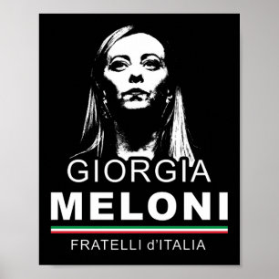 Giorgia Meloni Fratelli d'Italia Italy Men Women Poster