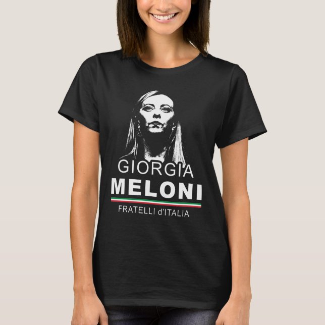 Giorgia Meloni Fratelli d'Italia Italy Men Women T T-Shirt (Front)