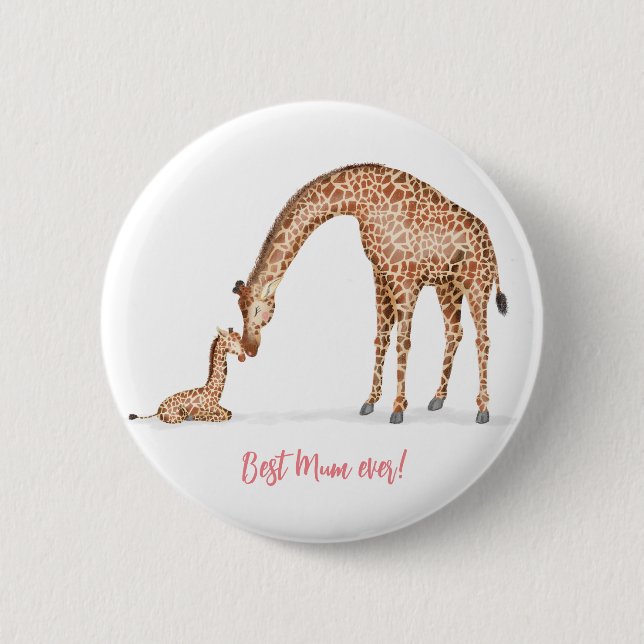 Giraffe and calf 'Best mum ever' badge (Front)
