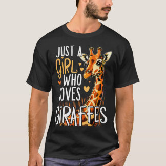 Giraffe Animal Just A Girl Who Loves T-Shirt
