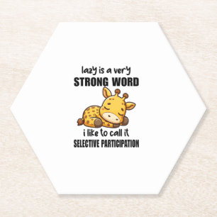 Giraffe Animals - Lazy Is A Very Strong Word   Paper Coaster