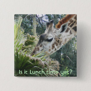 Giraffe,Is it Lunch time yet? 15 Cm Square Badge