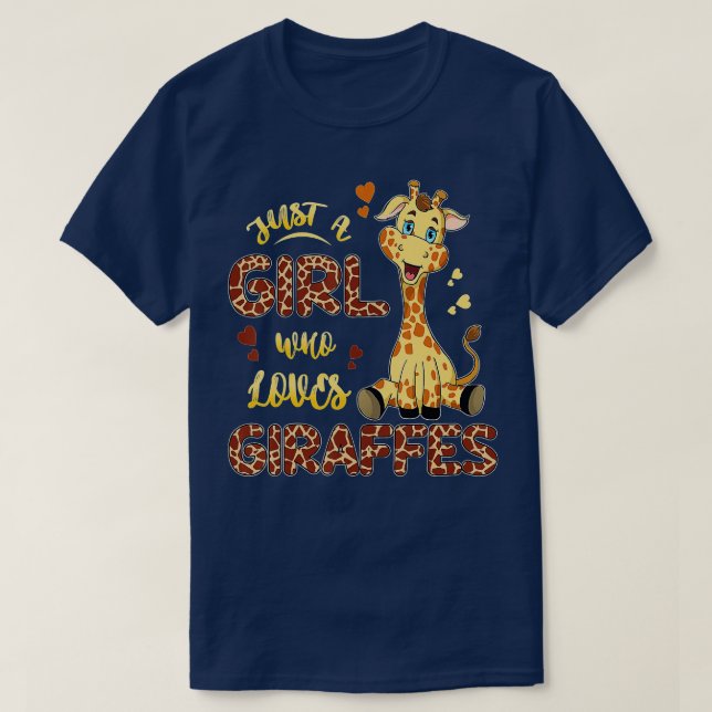 Giraffe Just A Girl Who Loves Giraffes Gifts  T-Shirt (Design Front)