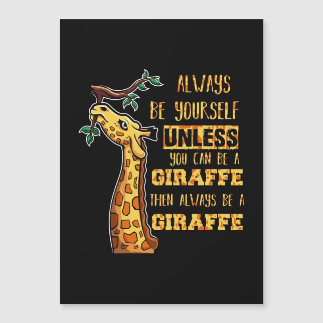 Giraffe Lover Giraffes Always Be Yourself (Front)