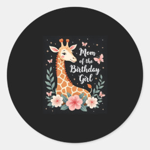 Giraffe Mom of the Birthday Girl Matching Family L Classic Round Sticker