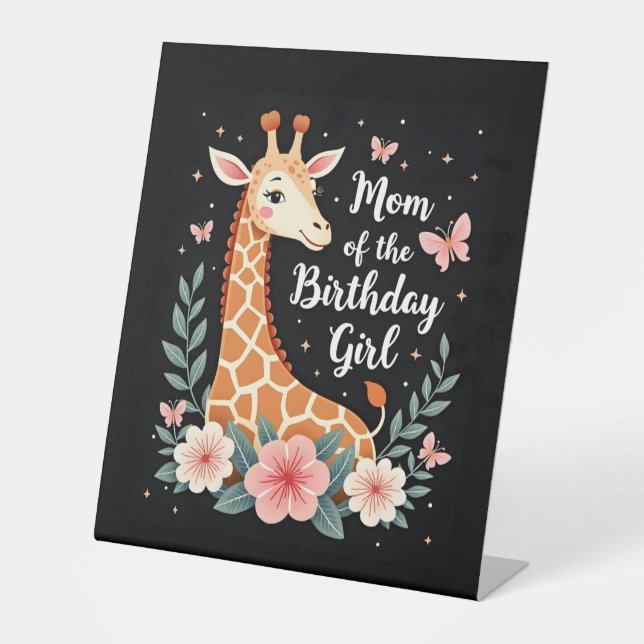Giraffe Mom of the Birthday Girl Matching Family L Pedestal Sign (Front)