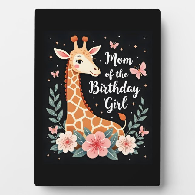 Giraffe Mom of the Birthday Girl Matching Family L Plaque (Front)
