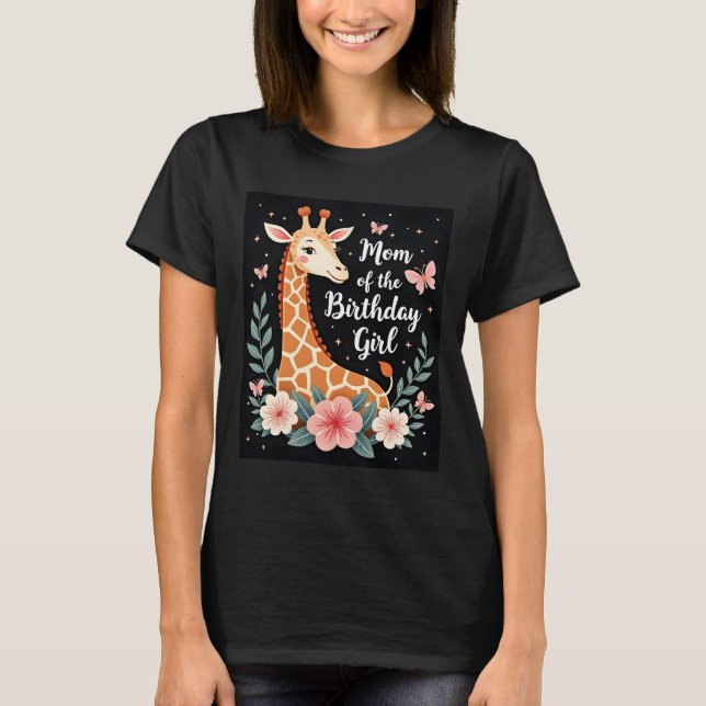 Giraffe Mom of the Birthday Girl Matching Family L T-Shirt (Front)