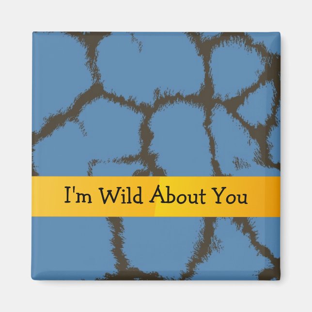 Giraffe Pattern with Cute Saying Magnet (Front)