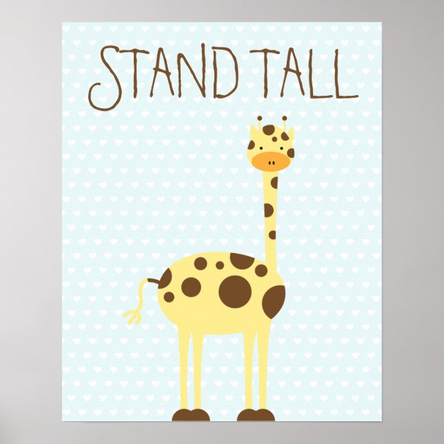 Giraffe Stand Tall ı Kids room Poster (Front)