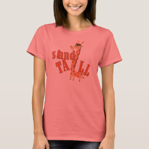 Giraffe Stand Tall T-Shirt
