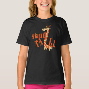 Giraffe Stand Tall T-Shirt