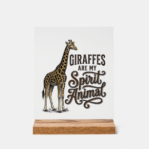 Giraffes Are My Spirit Animal Vintage Shirt Design Acrylic Sign