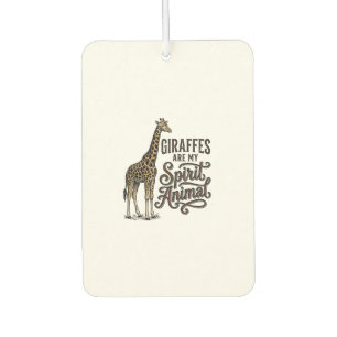 Giraffes Are My Spirit Animal Vintage Shirt Design Car Air Freshener