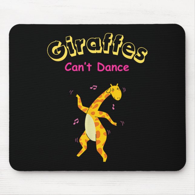 Giraffes Can’t Dance Funny For Men Women  Mouse Mat (Front)
