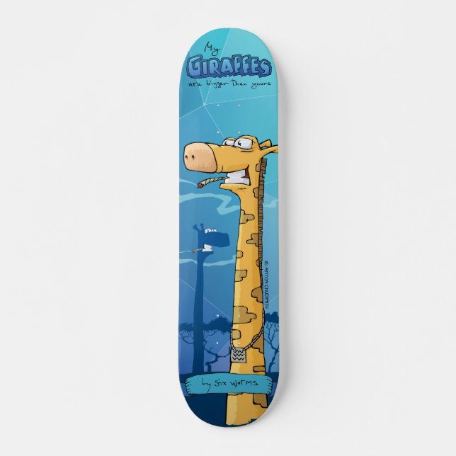 Giraffes custom skateboard. My giraffes are big... Skateboard (Front)