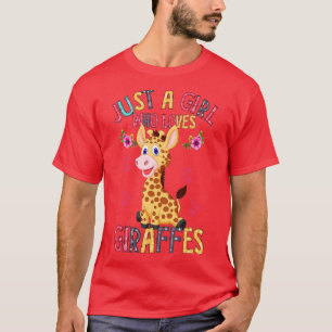 Giraffes Just A Girl Who Loves Giraffes T-Shirt