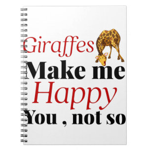 giraffes make me happy you not so notebook