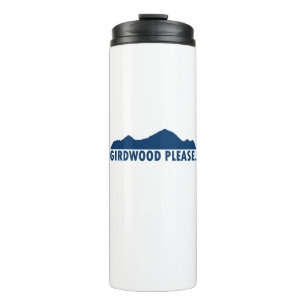 Girdwood Alaska Please Thermal Tumbler