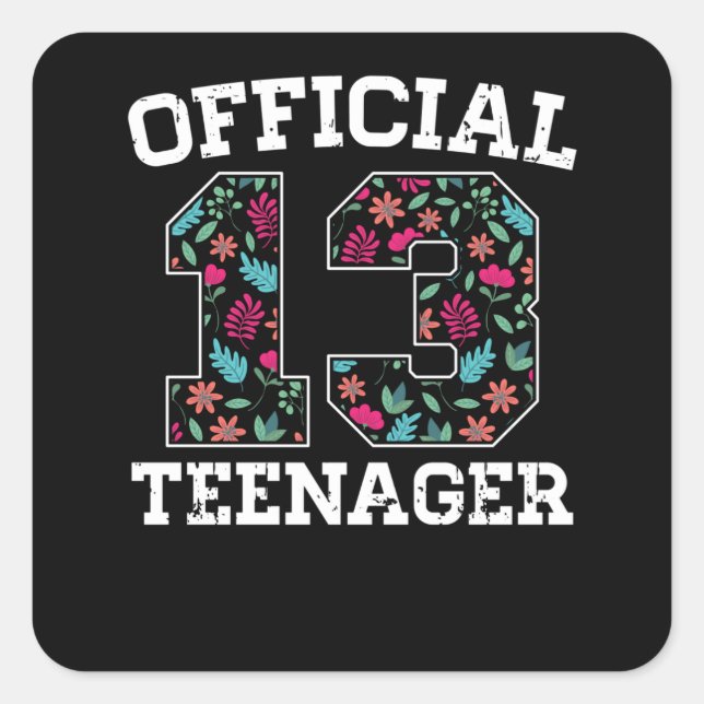 Girl 13th Birthday Official Teenager Square Sticker (Front)