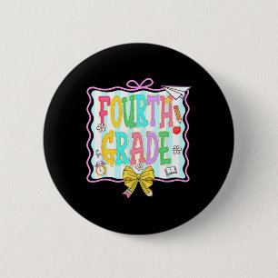 Girl 1st Day Of 4th Grade 6 Cm Round Badge