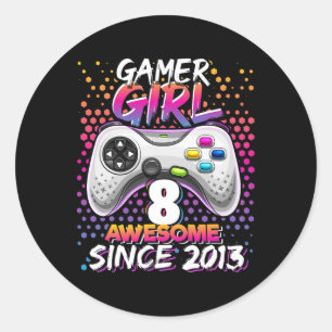 Girl 8 Awesome Since 2013 Video Game 8th Birthday Classic Round Sticker