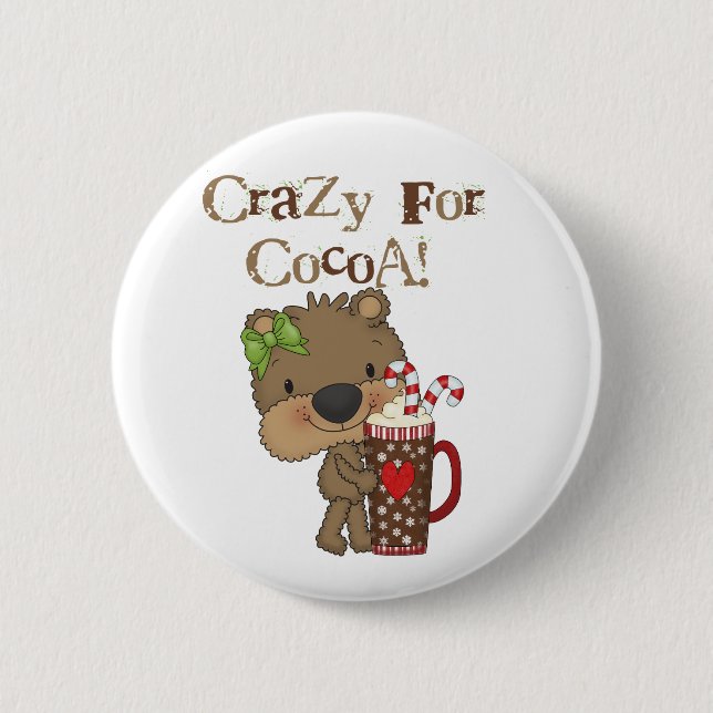 Girl Bear Crazy For Cocoa 6 Cm Round Badge (Front)
