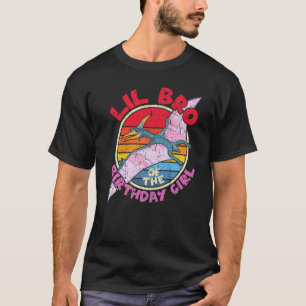 Girl Birthday I Lil Bro I Pterodactylus I Family M T-Shirt