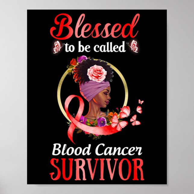 girl blood cancer awareness tee blessed to be call poster (Front)