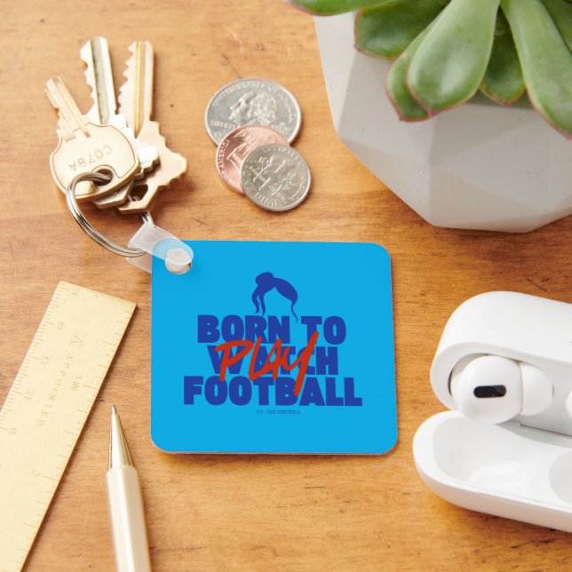Girl Born to Play Football Key Ring (Desk)