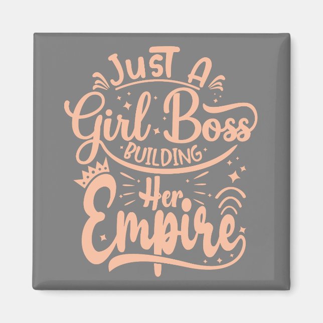 Girl Boss Building Her Empire Word Art   Magnet (Front)