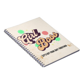 Girl Boss Let's Get It Together  Notebook