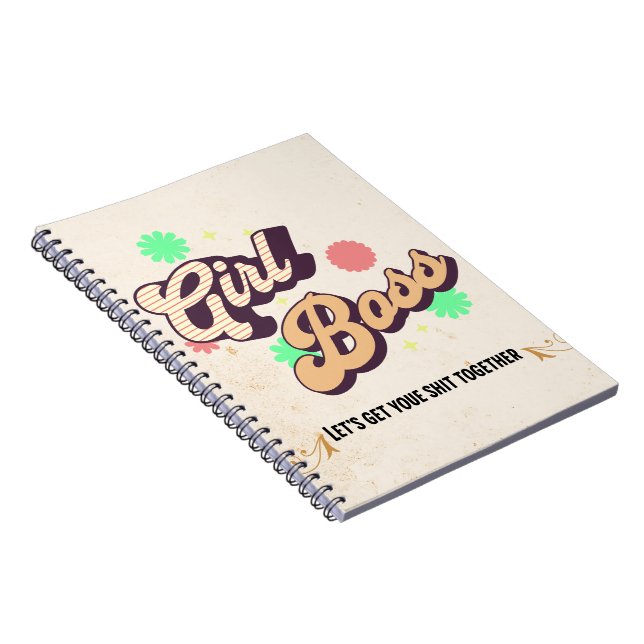 Girl Boss Let's Get It Together  Notebook (Right Side)