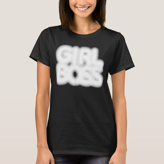 Girl Boss Neon White Light Sign T-Shirt (Front)