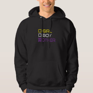 Girl Boy Other Nonbinary Pride Quote Non Binary Fl Hoodie