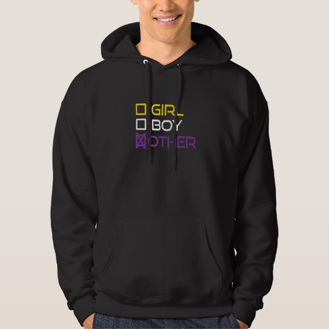 Girl Boy Other Nonbinary Pride Quote Non Binary Fl Hoodie (Front)