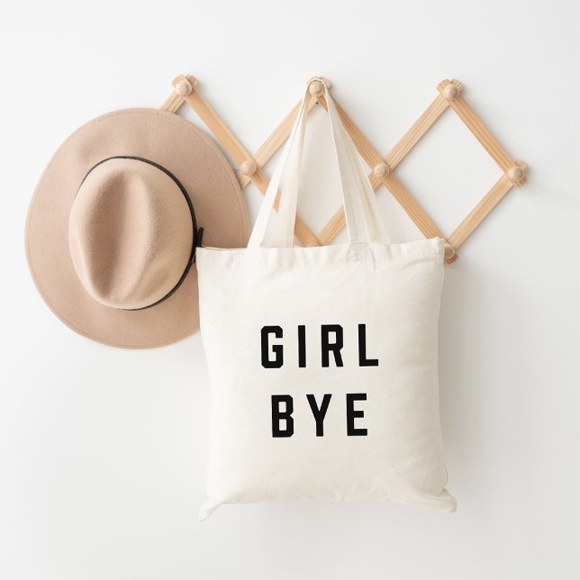 Girl, Bye | Quote Tote Bag (Creator Uploaded)