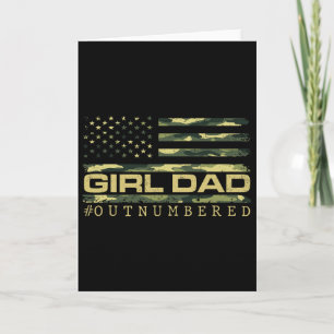 Girl Camo Dad American Usa Flag Dad Of Girls 4th O Card