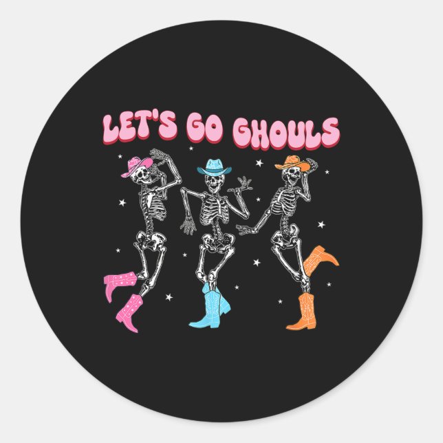 Girl Cowgirl Lets Go Ghouls Halloween Ghost Dancin Classic Round Sticker (Front)
