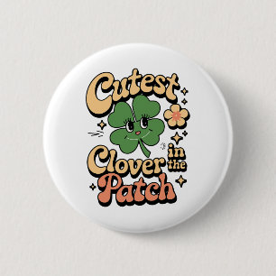 Girl Cutest Clover In The Patch By 6 Cm Round Badge