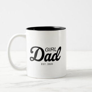 Girl Dad Est. 20XX Father's Day Dad Gift Two-Tone Coffee Mug