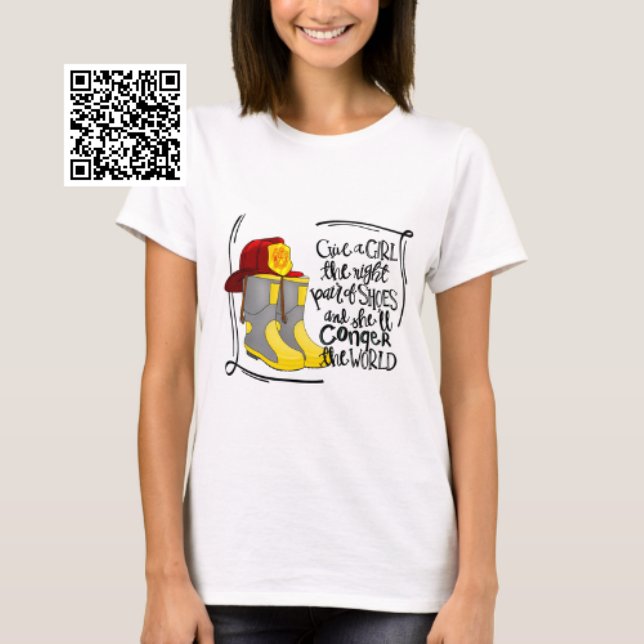 Girl Firefighter She'll Conquer The World  T-Shirt (Creator Uploaded)